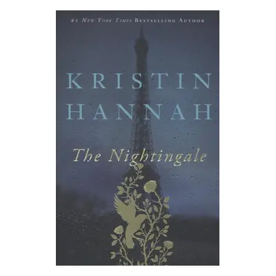 The Nightingale - Kristin Hannah