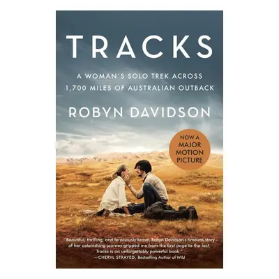 Tracks. Movie Tie-In - Robyn Davidson