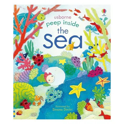 Peep Inside: The Sea - Anna Milbourne