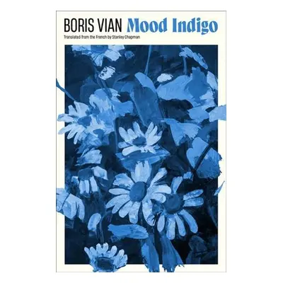 Mood Indigo - Boris Vian