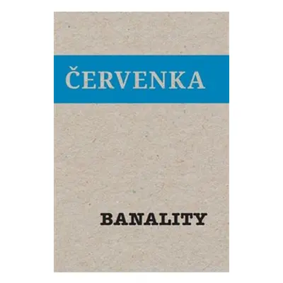 Banality - Jiří Červenka