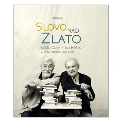 Slovo nad zlato - Karel Oliva