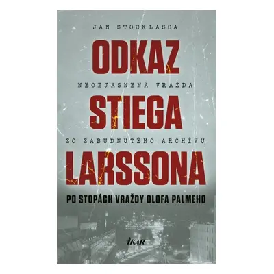 Odkaz Stiega Larssona - Jan Stocklassa