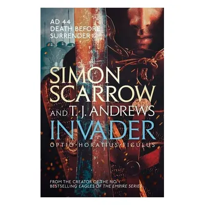 Invader - Simon Scarrow