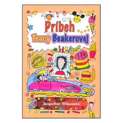 Príbeh Tracy Beakerovej - Autor Neuveden