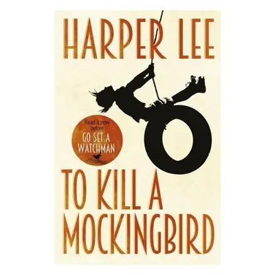 To Kill A Mockingbird - Harper Lee