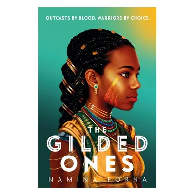 The Gilded Ones - Namina Forna