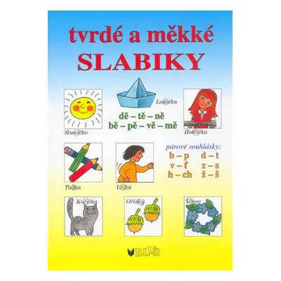 Tvrdé a měkké slabiky - Vlasta Blumentrittová