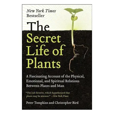 The Secret Life of Plants - Christopher Bird