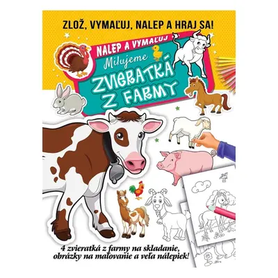 Milujeme zvieratká z farmy - Autor Neuveden