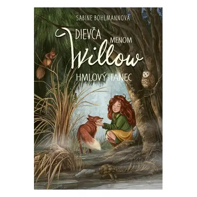 Dievča menom Willow Hmlový tanec - Sabine Bohlmannová