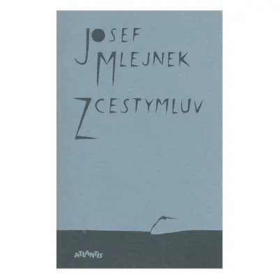 Zcestymluv - Josef Mlejnek