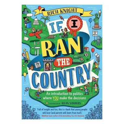 If I Ran the Country - Allan Sanders