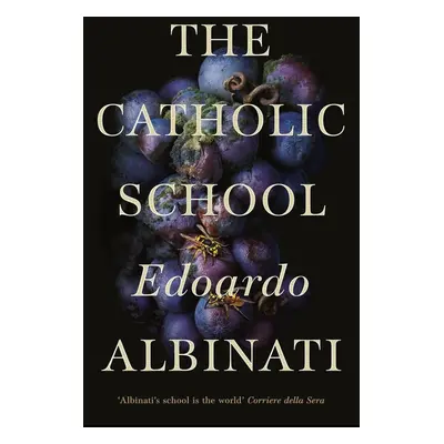 The Catholic School - Edoardo Albinati