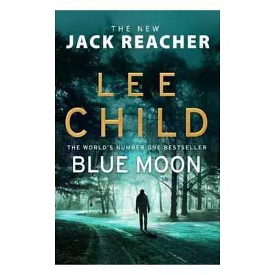 Blue Moon - Lee Child