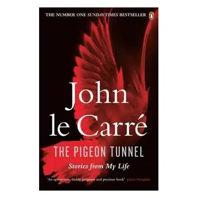 The Pigeon Tunnel - John le Carré