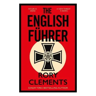 The English Führer - Rory Clements