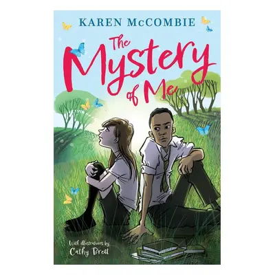 The Mystery of Me - Karen McCombie