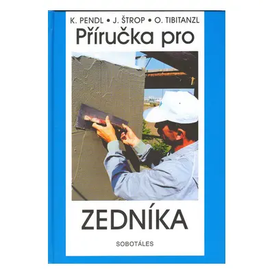 Příručka pro zedníka - Josef Štrop