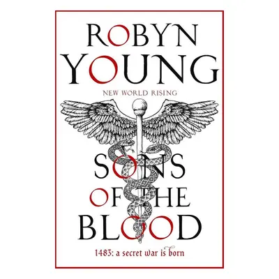 Sons of the Blood - Robyn Young