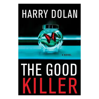 Good Killer - Harry Dolan