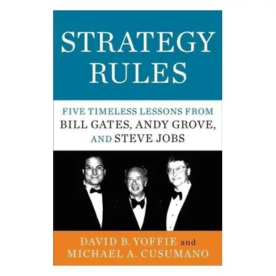 Strategy Rules - David B. Yoffie