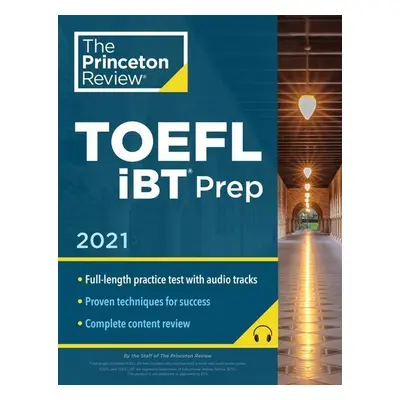 Princeton Review TOEFL iBT Prep with Audio CD, 2021 - Autor Neuveden