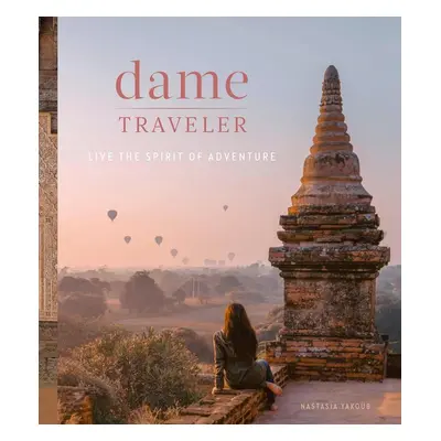 Dame Traveler - Nastasia Yakoub