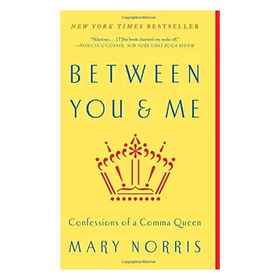 Between You & Me - Mary Norris