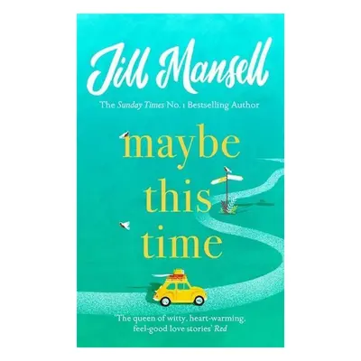 Maybe This Time - Jill Mansell