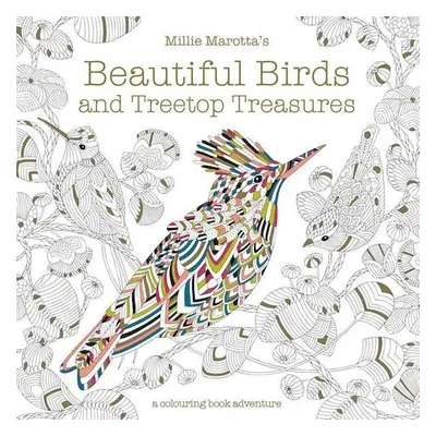 Millie Marotta's Beautiful Birds and Treetop Treasures - Millie Marotta