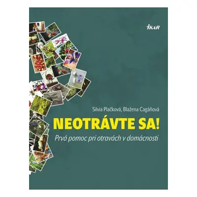 Neotrávte sa! - Silvia Plačková