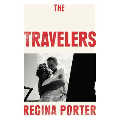 The Travelers - Regina Porter