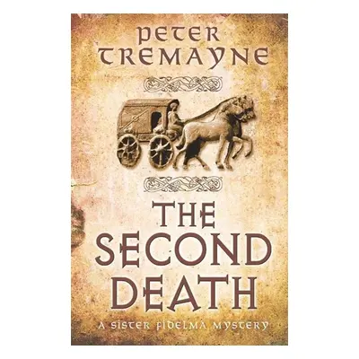 The Second Death - Peter Tremayne