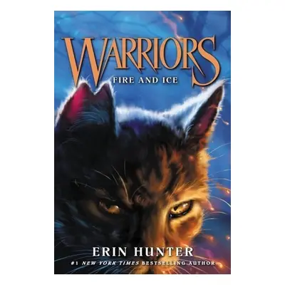 Warriors 02: Fire and Ice - Erin Hunterová