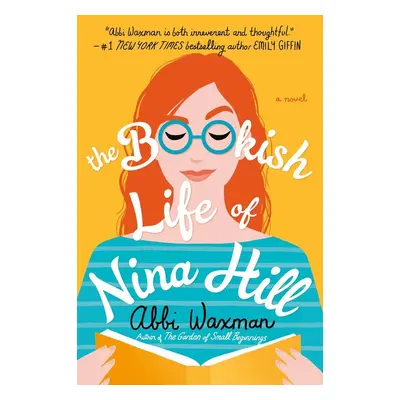 The Bookish Life of Nina Hill - Abbi Waxman