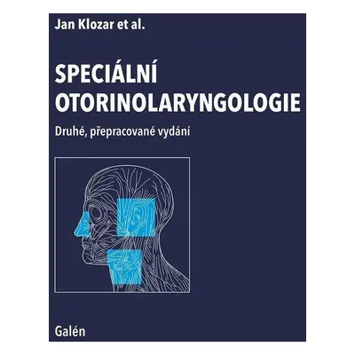 Speciální otorinolaryngologie - Jan Klozar