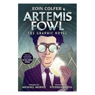 Eoin Colfer Artemis Fowl: The Graphic Novel - Michael Moreci