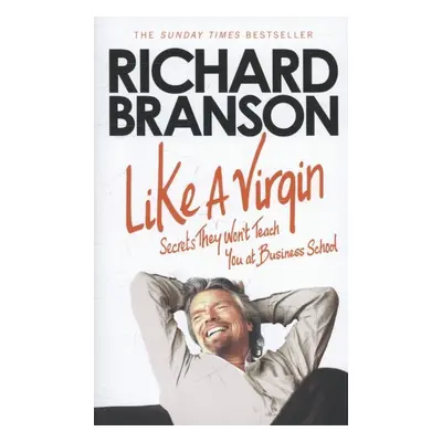 Like a Virgin - Richard Branson