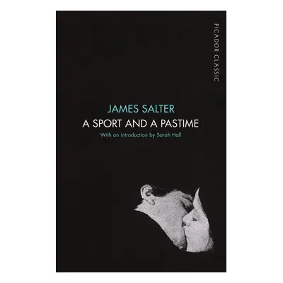 A Sport and a Pastime - James Salter