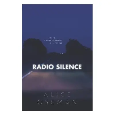 Radio Silence - Alice Oseman