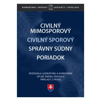 Civilný mimosporový Civilný sporový Správny súdny poriadok - Autor Neuveden