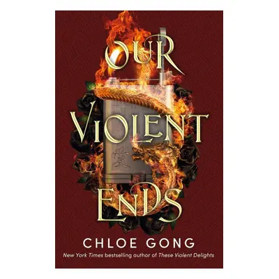 Our Violent Ends - Chloe Gong