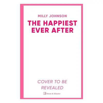 The Happiest Ever After - Milly Johnson