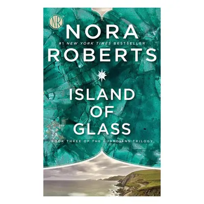 Island of Glass - Nora Roberts