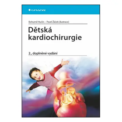 Dětská kardiochirurgie - Bohumil Hučín