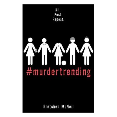 #MurderTrending - Gretchen McNeil