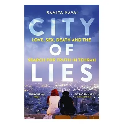 City of Lies - Ramita Navai