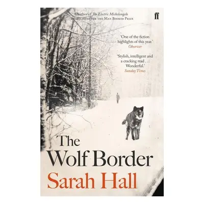 The Wolf Border - Sarah Hall