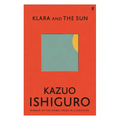 Klara and the Sun - Kazuo Ishiguro